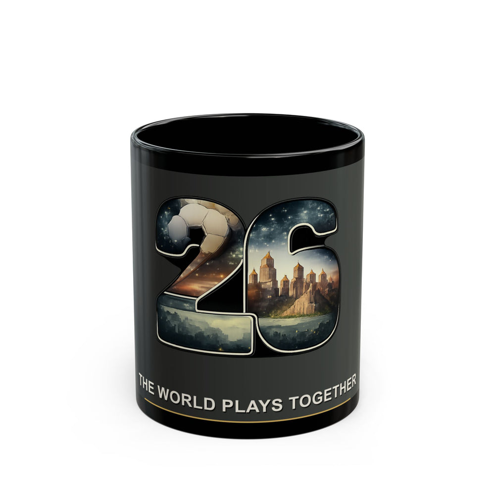 26 The World Plays Together Black Mug